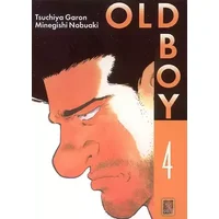 Old Boy, Tome 4 : - Tsuchiya Garon, Minegishi Nobuaki, Simon Rodrigues