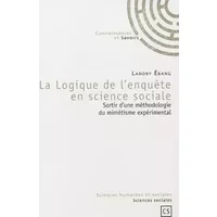 La Logique de l'enquête en science sociale - Landry Ebang