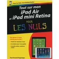 Tout sur mon iPad Air et iPad mini Retina Pour les Nuls - Paul DURAND-DEGRANGES
