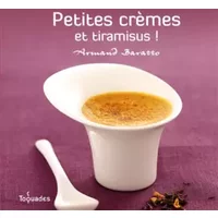 PETITES CREMES ET TIRAMISUS - ARMAND BARATTO