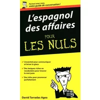 Espagnol des affaires - Guide de conversation Pour les nuls - David TARRADAS