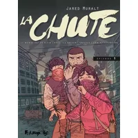 La Chute (1) - Jared Muralt, Hélène Dauniol-Remaud