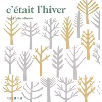 C'était l'hiver - Aoi Huber-Kono