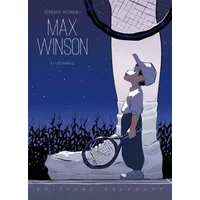 Max Winson T2 - L'Échange - Jérémie Moreau, Jérémie Moreau