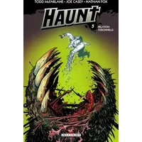 Haunt T05: Relation fusionnelle - Joe Casey, Todd McFarlane