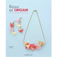 BIJOUX EN ORIGAMI - CRE-AKO, SHIINA