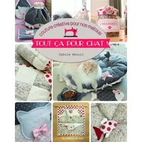 TOUT CA POUR CHAT - Sabine Benoit