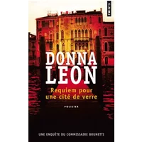 Requiem pour une cité de verre - Donna Leon