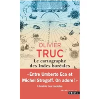 Le Cartographe des Indes boréales - Olivier Truc