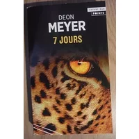7 JOURS de Deon MEYER - Deon MEYER