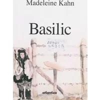 Basilic - Madeleine Kahn
