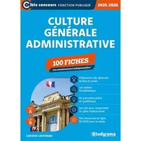 Culture générale administrative – 100 fiches (Catégories A et B – Édition 2025-2026) - Ludovic Lestideau