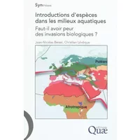 Introductions d'espèces dans les milieux aquatiques: Faut-il avoir peur des invasions biologiques ?