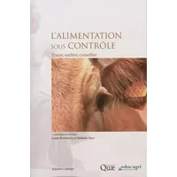 L'alimentation sous contrôle: Tracer, auditer, conseiller. - Laure Bonnaud, Nathalie Joly