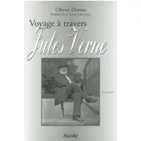 Voyage à travers Jules Verne - Olivier Dumas