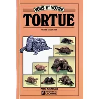 VOUS ET VOTRE TORTUE - André Gaudette
