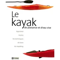 KAYAK PLAISANCE ET D EAU VIVE - Jon Rounds, Wayne Dickert, Roberto Sabas, Skip Brown, Jean Bouchart d'Orval
