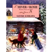 L'hiver de Rosie - Satomi Ichikawa