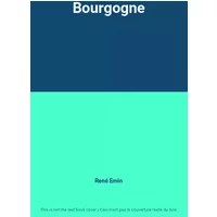 Bourgogne - René Emin