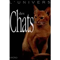 L'univers des chats - Esther-J-J Verhoef-Verhallen