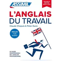 L'anglais du travail - Peter Dunn, Claude Chapuis, Alfred Fontenilles