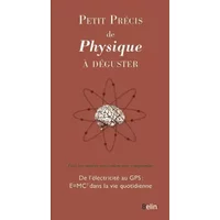 Petit précis de Physique à déguster - Isaac Mcphee, Corinne Chevallard