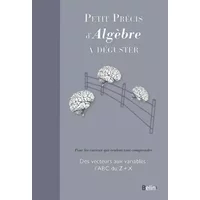 Petit précis d'Algèbre à déguster - Michael Willers, Jacques Melot