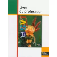 Sciences de la vie et de la terre, 1e : Livre du professeur - André Duco
