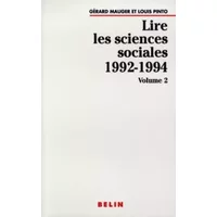 Lire les sciences sociales : Tome 2, 1989-1992 - Louis Pinto, Gérard Mauger