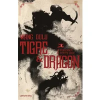 Tigre et Dragon, Tome 1 : Première époque : la vengeance de Petite Grue - Wang Dulu