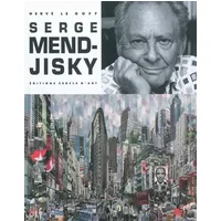 Serge Mendjisky - Hervé Le Goff