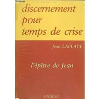 Discernement pour temps de crise