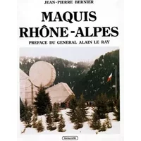 Maquis Rhône-Alpes - Jean-Pierre Bernier