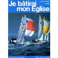 Je bâtirai mon église, 4e étape - Bernard Panafieu