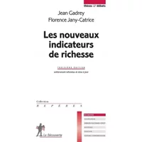 Les nouveaux indicateurs de richesse - Jean Gadrey, Florence Jany-Catrice