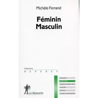 Féminin, masculin - Michèle FERRAND
