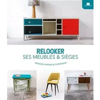 Relooker ses meubles & sièges - Audrey Halin, Charlotte Izambard