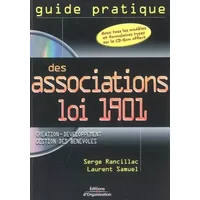 Guide pratique des associations Loi 1901 (1Cédérom) - Serge Rancillac, Laurent Samuel