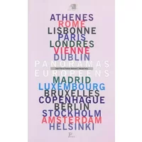 Panorama des capitales européennes: exposition créée au Pavillon de l'Arsenal avec l'Atelier parisien de l'urbanisme, à partir d'octobre 200 - Jean-Pierre Pranlas-Descours, Michel Velly, France) Pavillon de l'Arsenal (Paris
