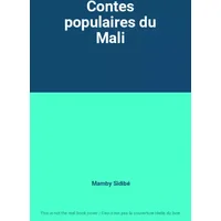 Contes populaires du Mali - Mamby Sidibé