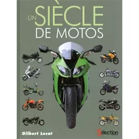 UN SIECLE DE MOTO - Collectif