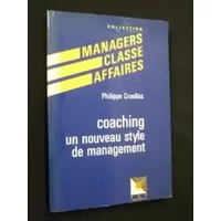 Coaching, un nouveau style de management - Philippe Cruellas
