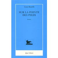 Sur la pointe des pieds - Romane Lafore, Luca Rastello