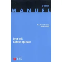 Droit civil Contrats spéciaux (ancienne édition) - Paul-Henri Antonmattei, Jacques Raynard