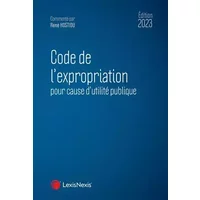 Code de l'expropriation 2023 - René Hostiou