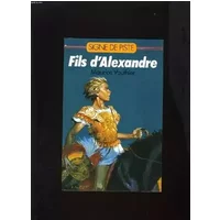 Le Fils d'Alexandre - Maurice Vauthier