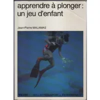Apprendre à plonger, un jeu d'enfant - Jean-Pierre Malamas