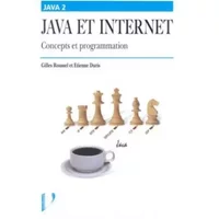 Java et Internet - Gilles Roussel, Etienne Duris