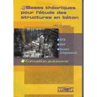 Bases théoriques pour l'étude des structures en béton - Jean-Marie Husson