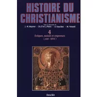 Histoire du christianisme, tome 4 : Evêques, moines et empereurs, 612-1054 - Collectif, Pierre Riché, Gilbert Dagron, Michel Parisse, Jean-Marie Mayeur, Charles Pietri, Luce Pietri, André Vauchez, Marc Venard